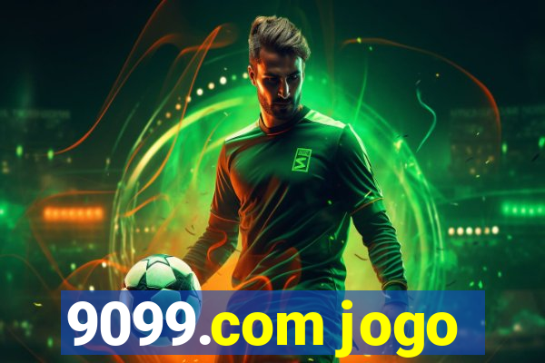 9099.com jogo